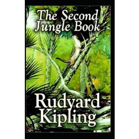 The Second Jungle Book - Rudyard Kipling
