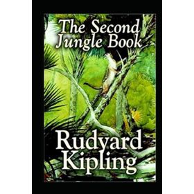 The Second Jungle Book - Rudyard Kipling