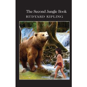 The Second Jungle Book - Rudyard Kipling