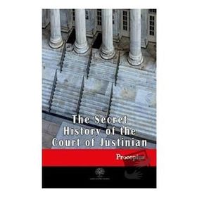 The Secret History Of The Court Of Justinian Procopius-Platanus Publishing