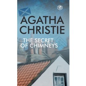 THE SECRET OF CHIMNEYS COMIC STRIP EDITION - AGATHA CHRISTIE
