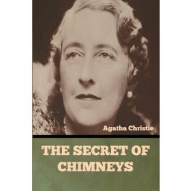 THE SECRET OF CHIMNEYS COMIC STRIP EDITION - AGATHA CHRISTIE