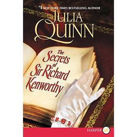 The Secrets of Sir Richard Kenworthy - Julia Quinn