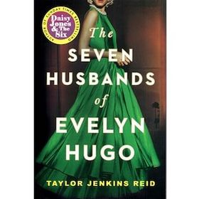 The Seven Husbands Of Evelyn Hugo - Taylor Jenkins Reid