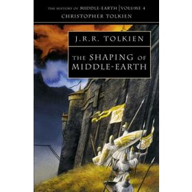 The Shaping of Middle-earth: Book 4