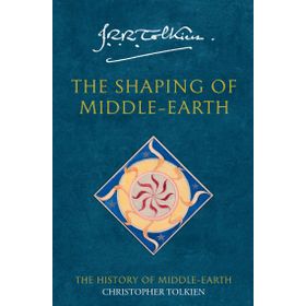 The Shaping of Middle-earth: Book 4