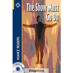 THE SHOW MUST GO ON NUANCE READERS LEVEL-2 - SUE MURRAY