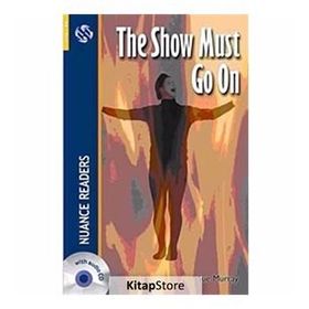 THE SHOW MUST GO ON NUANCE READERS LEVEL-2 - SUE MURRAY