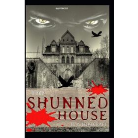 The Shunned House - H.P. Lovecraft