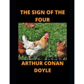 THE SIGN OF THE FOUR - ARTHUR CONAN DOYLE