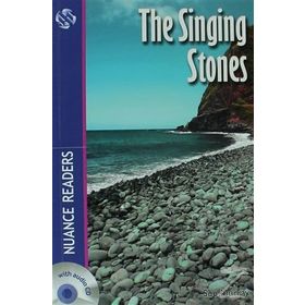 THE SINGING STONES NUANCE READERS LEVEL 4 - SUE MURRAY