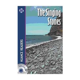 THE SINGING STONES NUANCE READERS LEVEL 4 - SUE MURRAY