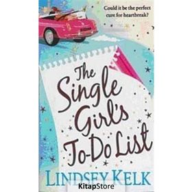 THE SINGLE GIRLS TO-DO LIST - LINDSEY KELK