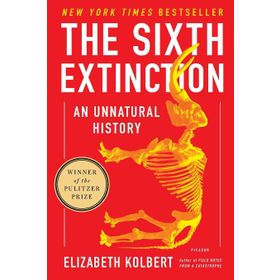 The Sixth Extinction: An Unnatural History