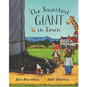 The Smartest Giant in Town - Julia Donaldson