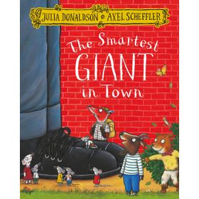 The Smartest Giant in Town - Julia Donaldson