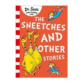 The Sneetches And Other Stories - Dr. Seuss