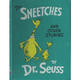 The Sneetches And Other Stories - Dr. Seuss