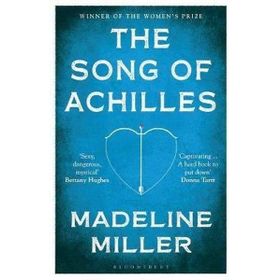 The Song of Achilles : Bloomsbury Modern Classics