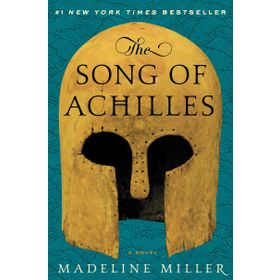 The Song of Achilles : Bloomsbury Modern Classics