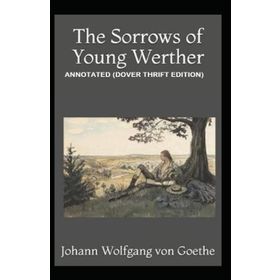THE SORROWS OF YOUNG WERTHER - JOHANN WOLFGANG VON GOETHE