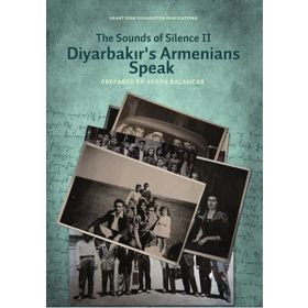 The Sounds of Silence 2 - Diyarbakır's Armenians Speak