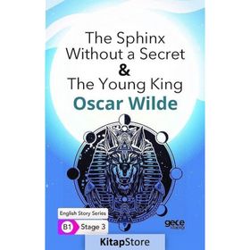 The Sphinx Without a Secret & The Young King-Oscar Wilde