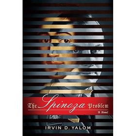 The Spinoza Problem: A Novel - Irvin Yalom
