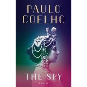 The Spy - Paulo Coelho