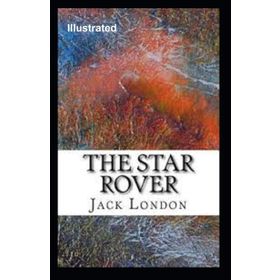 The Star-Rover - Jack London