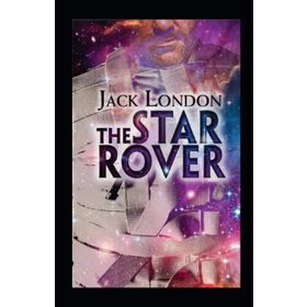 The Star-Rover - Jack London