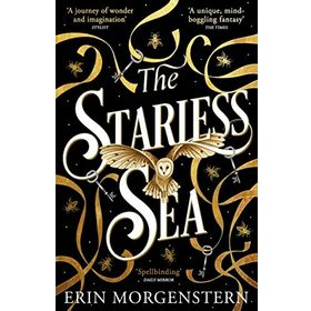 The Starless Sea: the Spellbinding Sunday Times Bestseller