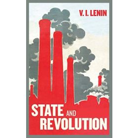 The State And Revolution - Vladimir İlyiç Lenin