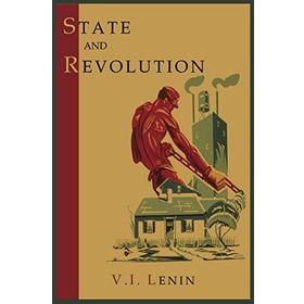 The State And Revolution - Vladimir İlyiç Lenin