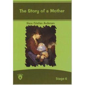 The Story of a Mother - hanschristian andersen