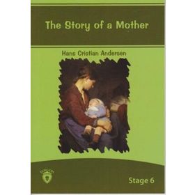 The Story of a Mother - hanschristian andersen