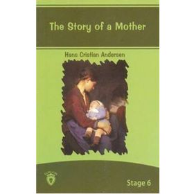 The Story Of A Mother Stage 6 - Hans Christian Andersen