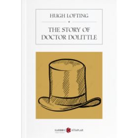 The Story of Doctor Dolittle - Hugh Lofting