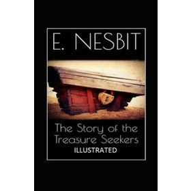 The Story of Treasure Seekers - Edith Nesbit
