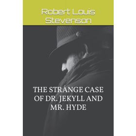THE STRANGE CASE OF DR JEKYLL AND MR HYDE - ROBERT LOUIS STEVENSON (ISBN:9781405880145)