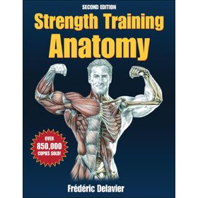 The Strength Training Anatomy Workout, Volume II: 2 - Michael Gundill