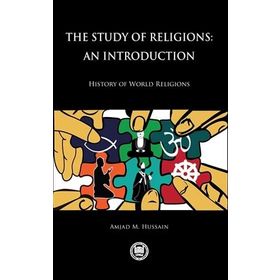 The Study of Religions An Introduction - Amjad M. Hussain