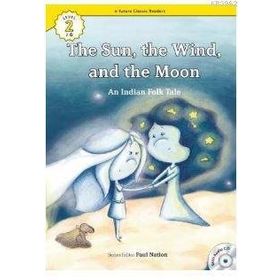 The Sun, the Wind, and the Moon +CD eCR Level 2 - An Indian Folk Tale