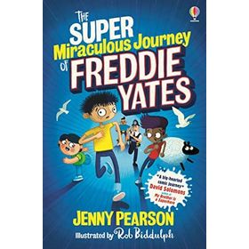 The Super Miraculous Journey Of Freddie Yates-Usborne Publishing
