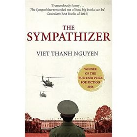 The Sympathizer: Winner of the Pulitzer Prize for Fiction