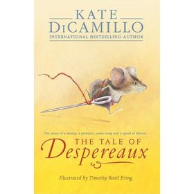 The Tale Of A Despereaux - Walker Books