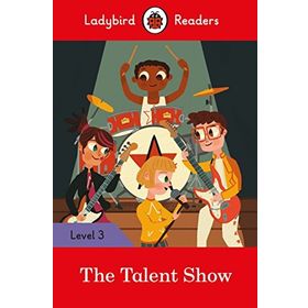 The Talent Show - Ladybird Readers Level 3