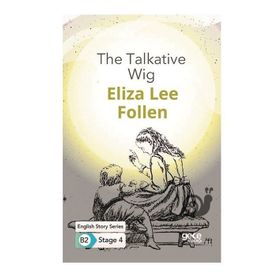 The Talkative Wig-Eliza Lee Follen