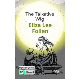 The Talkative Wig İngilizce Hikayeler B2 Stage 4-Gece Kitaplığı