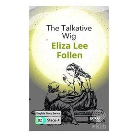 The Talkative Wig İngilizce Hikayeler B2 Stage 4-Gece Kitaplığı
